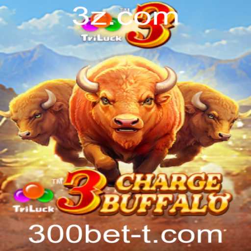 Descubra as Emoções de 3ChargeBuffalo com 300bet