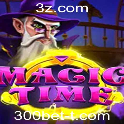 MagicTime: Descubra o Fascinante Mundo do Jogo com a Estratégia 300bet